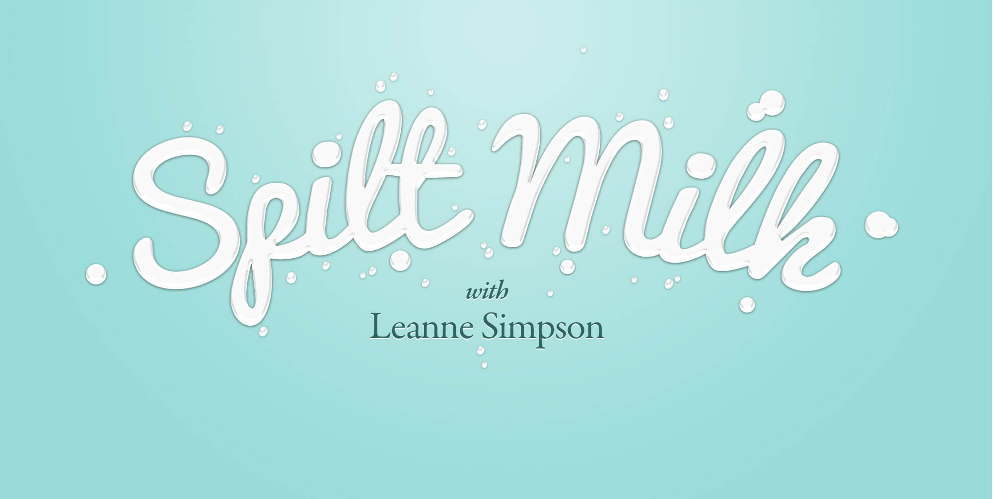 SNW-Website-Hero-Image-Spilt-Milk-2000x1005